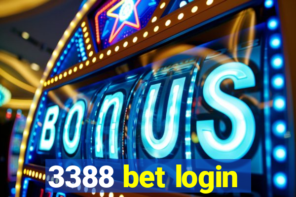 3388 bet login